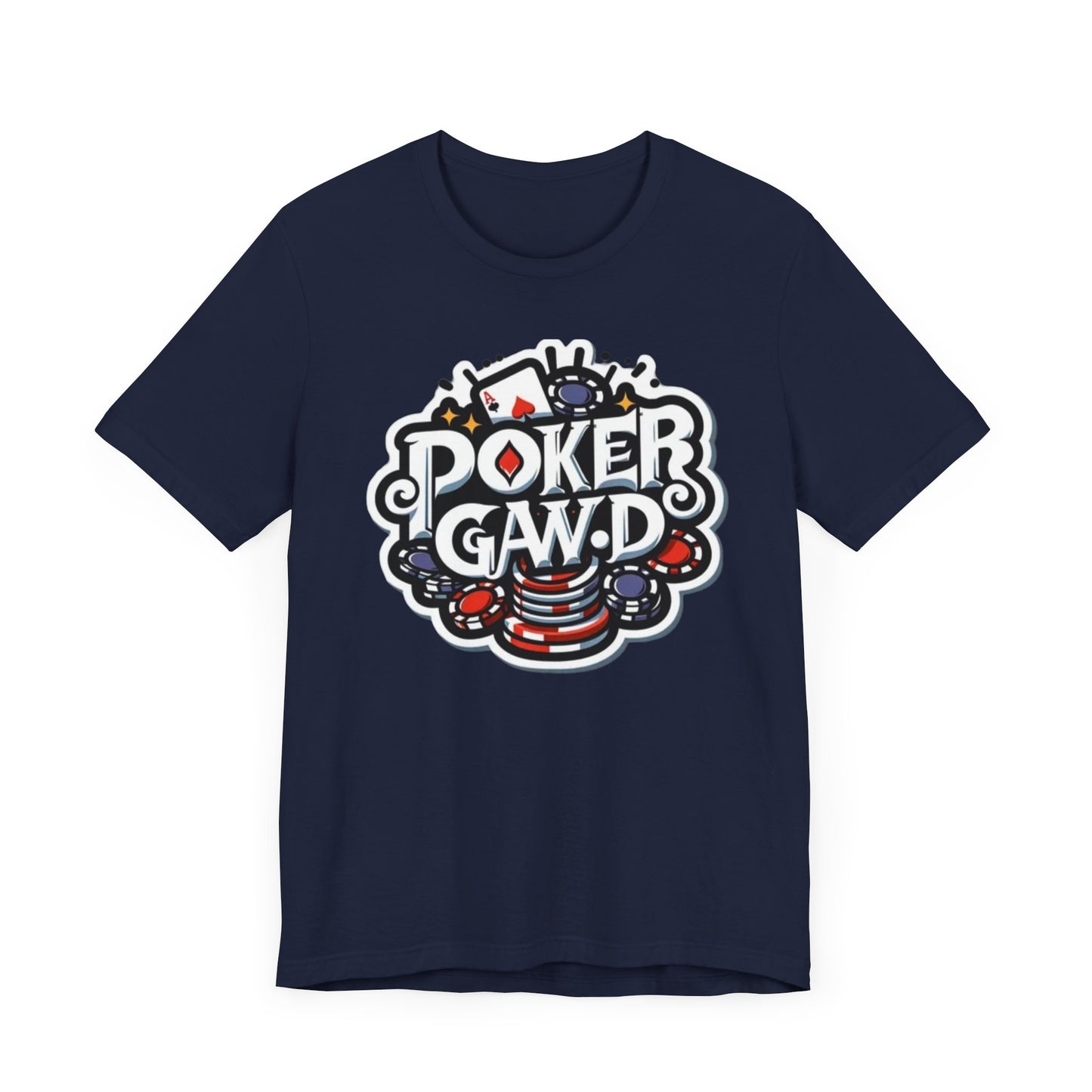 Poker Gawd Graphic t-shirt unisex short sleeve tee. For fashion, luck, poker players, and gamblers