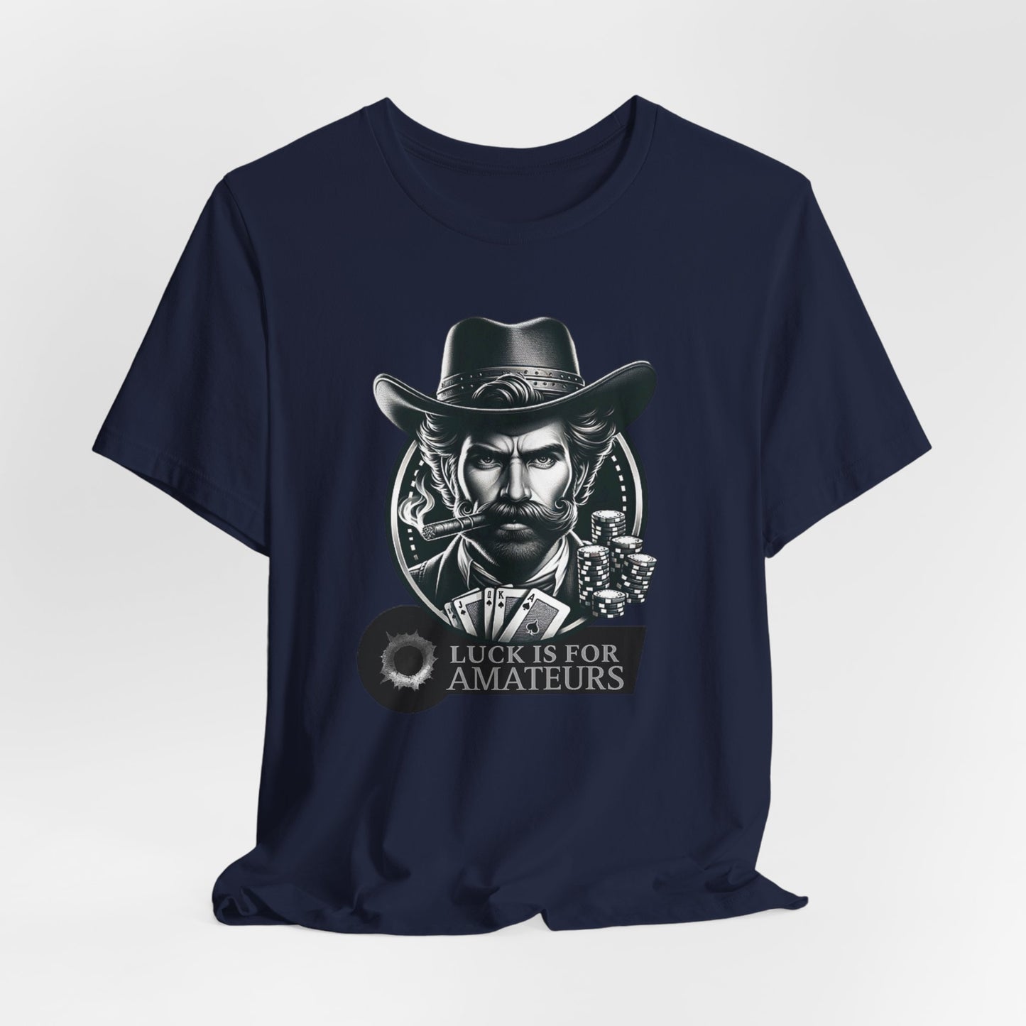 Poker Outlaws Don't Need Luck Short Sleeve Tee