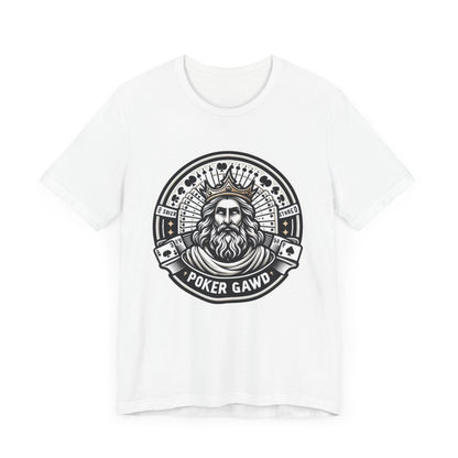 Poker Gawd Graphic T-shirt. For fashion, luck, poker players, and gamblers