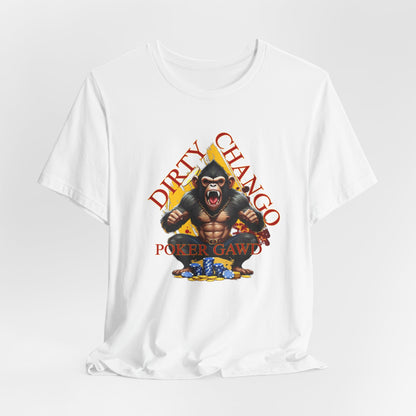Dirty Chango Edition Poker Gawd Short Sleeve Tee