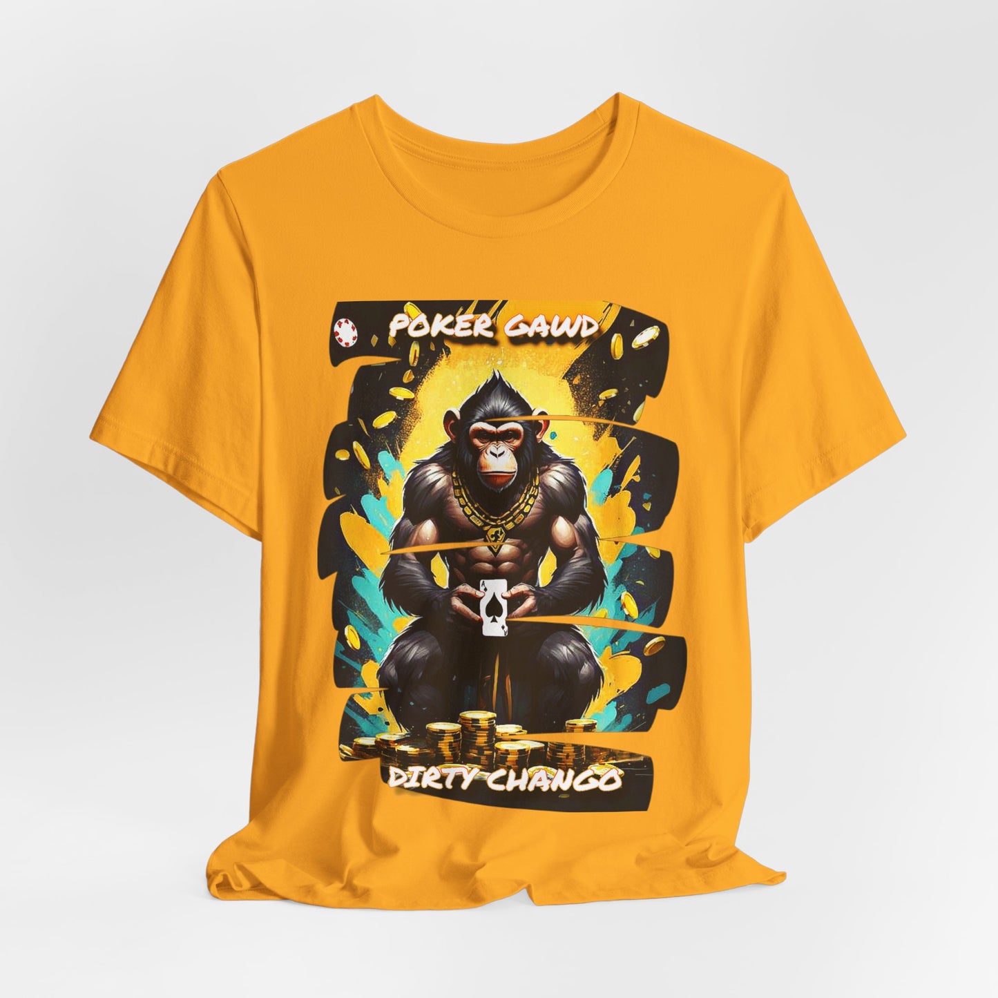 Dirty Chango Edition Poker Gawd  Short Sleeve Tee