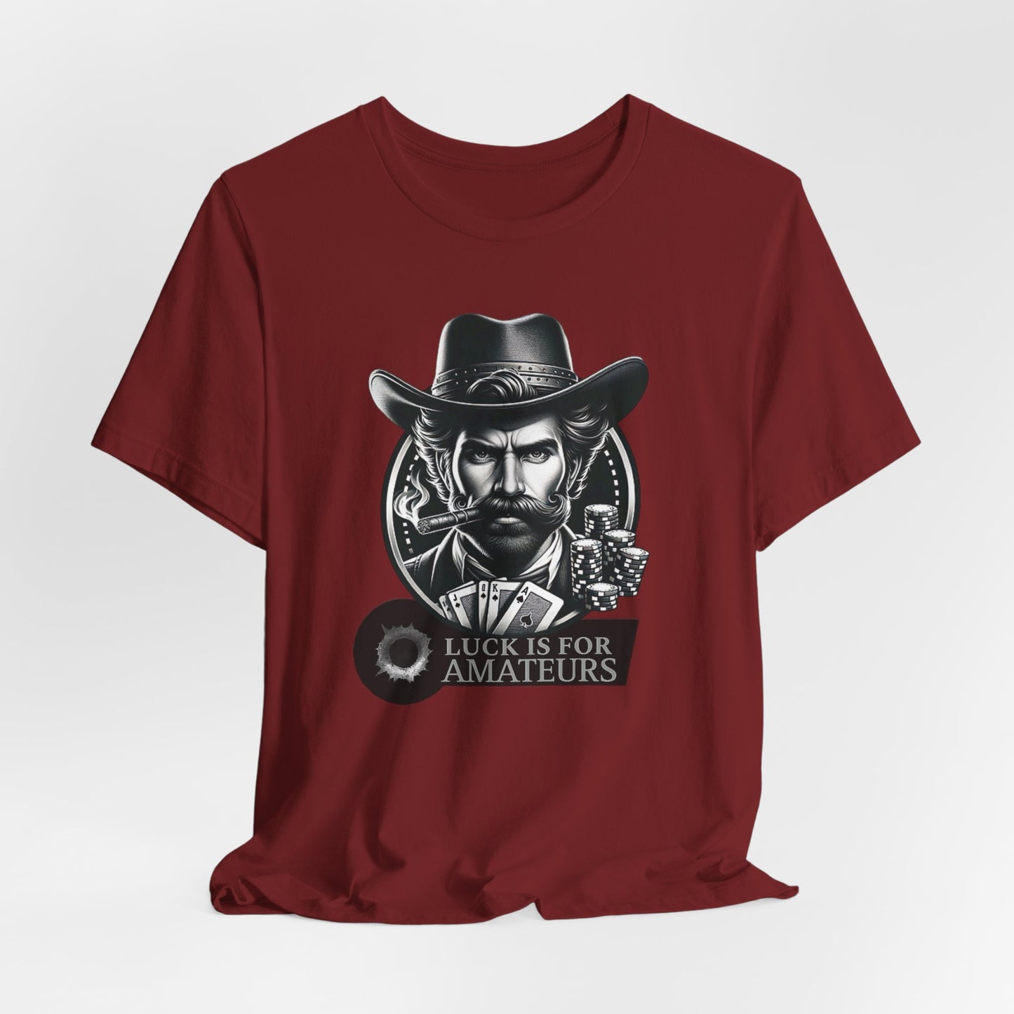 Poker Outlaws Don't Need Luck Short Sleeve Tee
