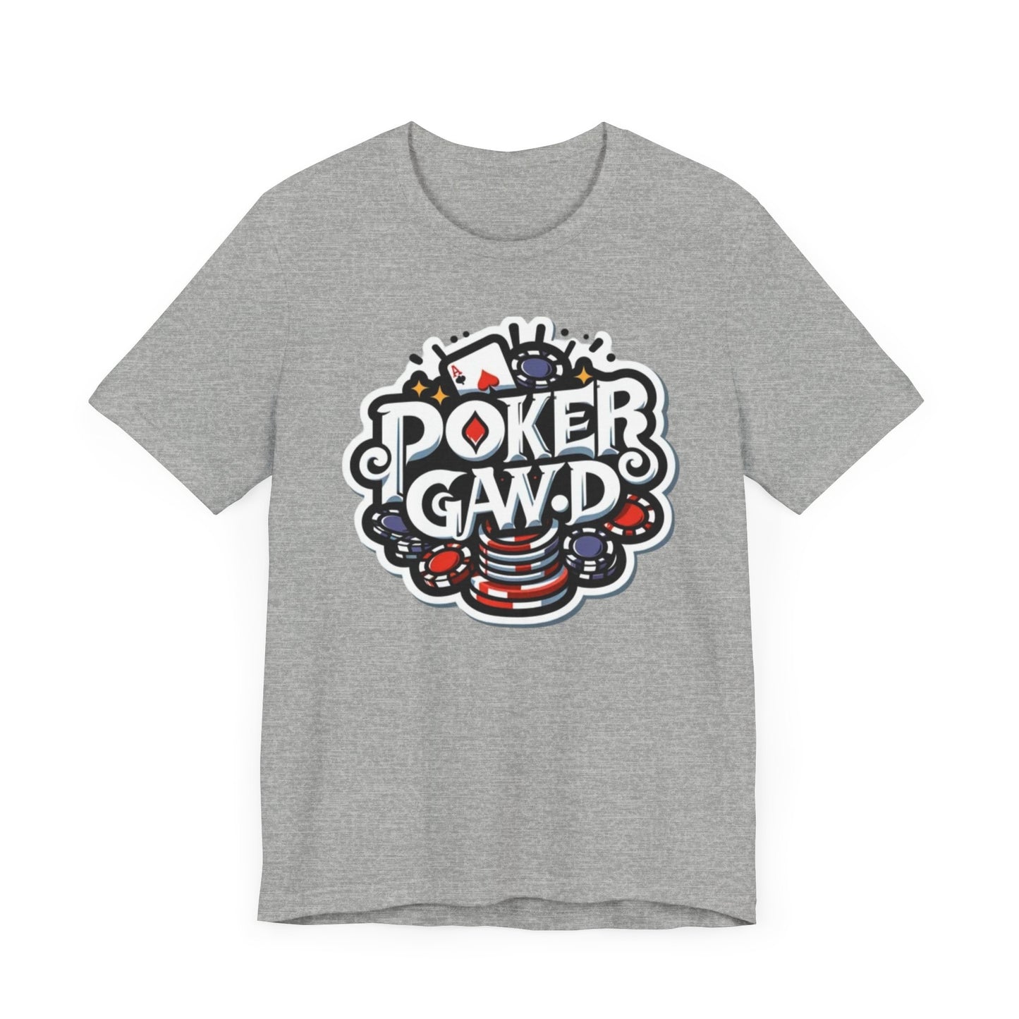 Poker Gawd Graphic t-shirt unisex short sleeve tee. For fashion, luck, poker players, and gamblers