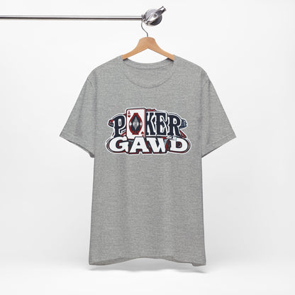Poker Gawd Short Sleeve Tee